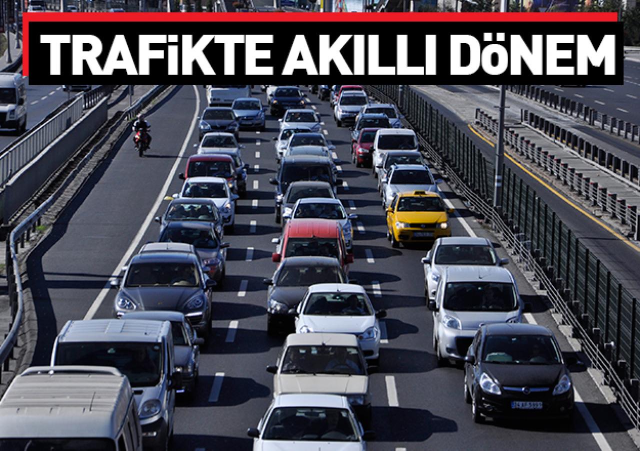 Trafikte akıllı dönem başlıyor!