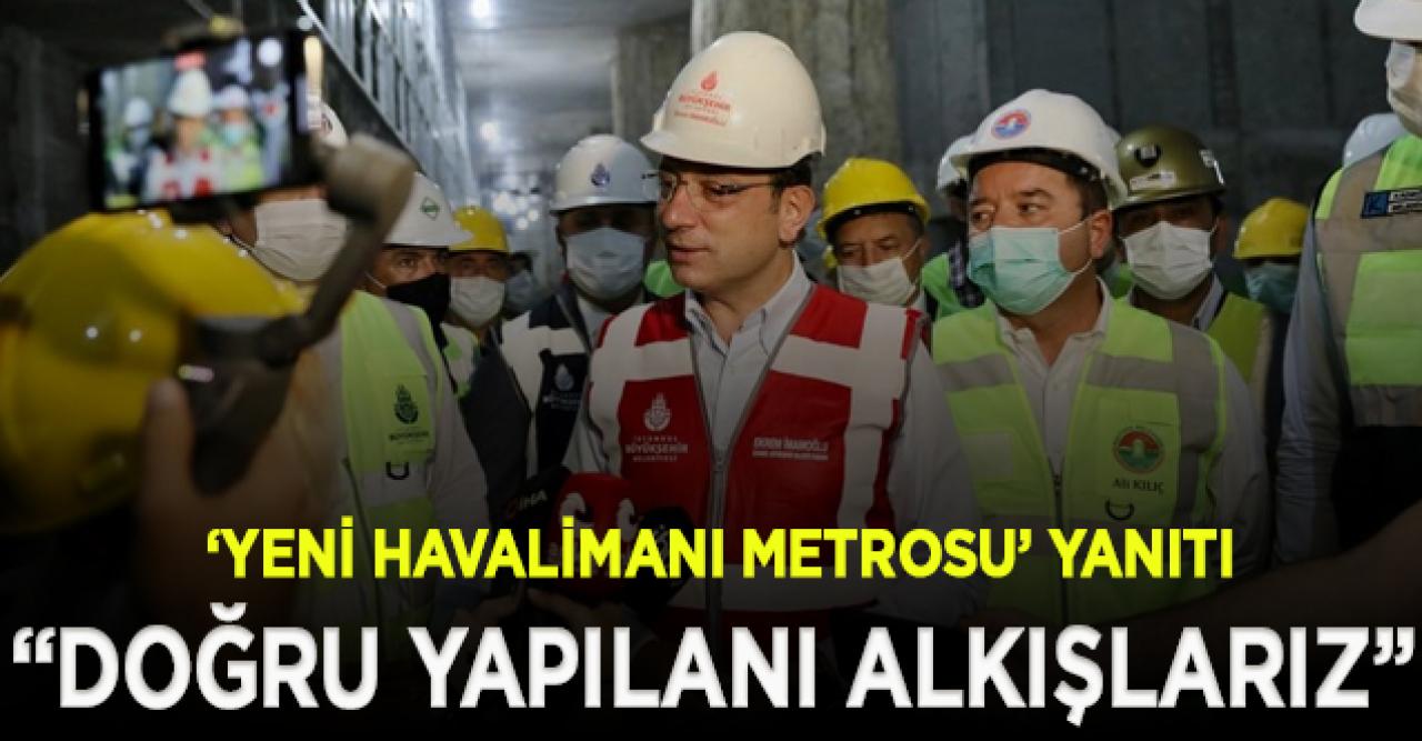 İmamoğlu'ndan 'Yeni Havalimanı metrosu' yanıtı: Rekabet değil, İstanbulluya kazandırılmasının keyfini yaşarız