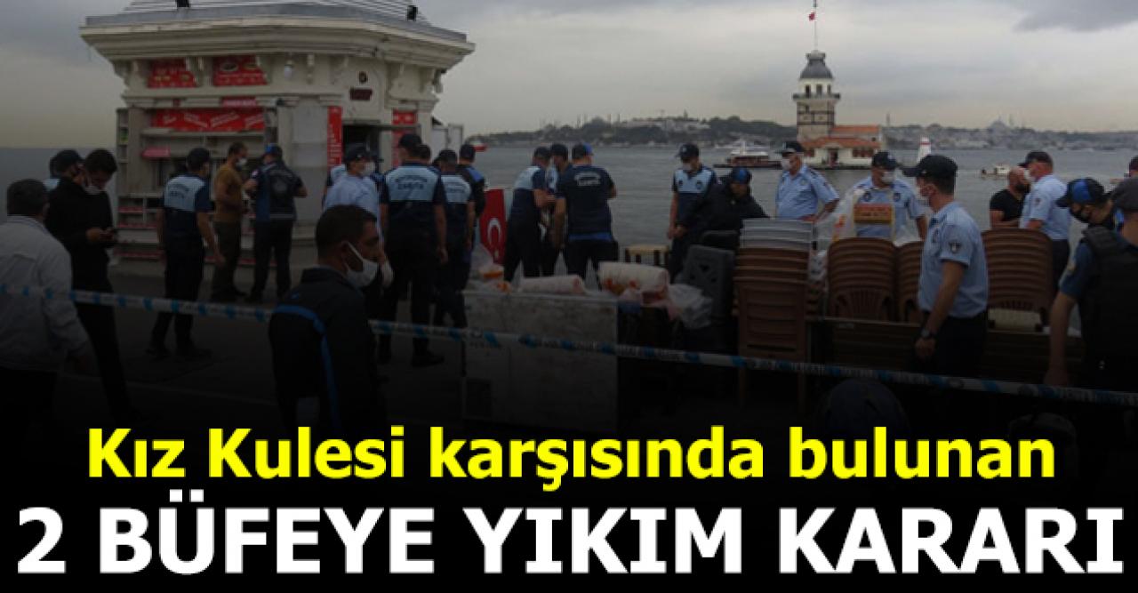 Üsküdar'da Kız Kulesi karşısındaki 2 büfe yıkılacak