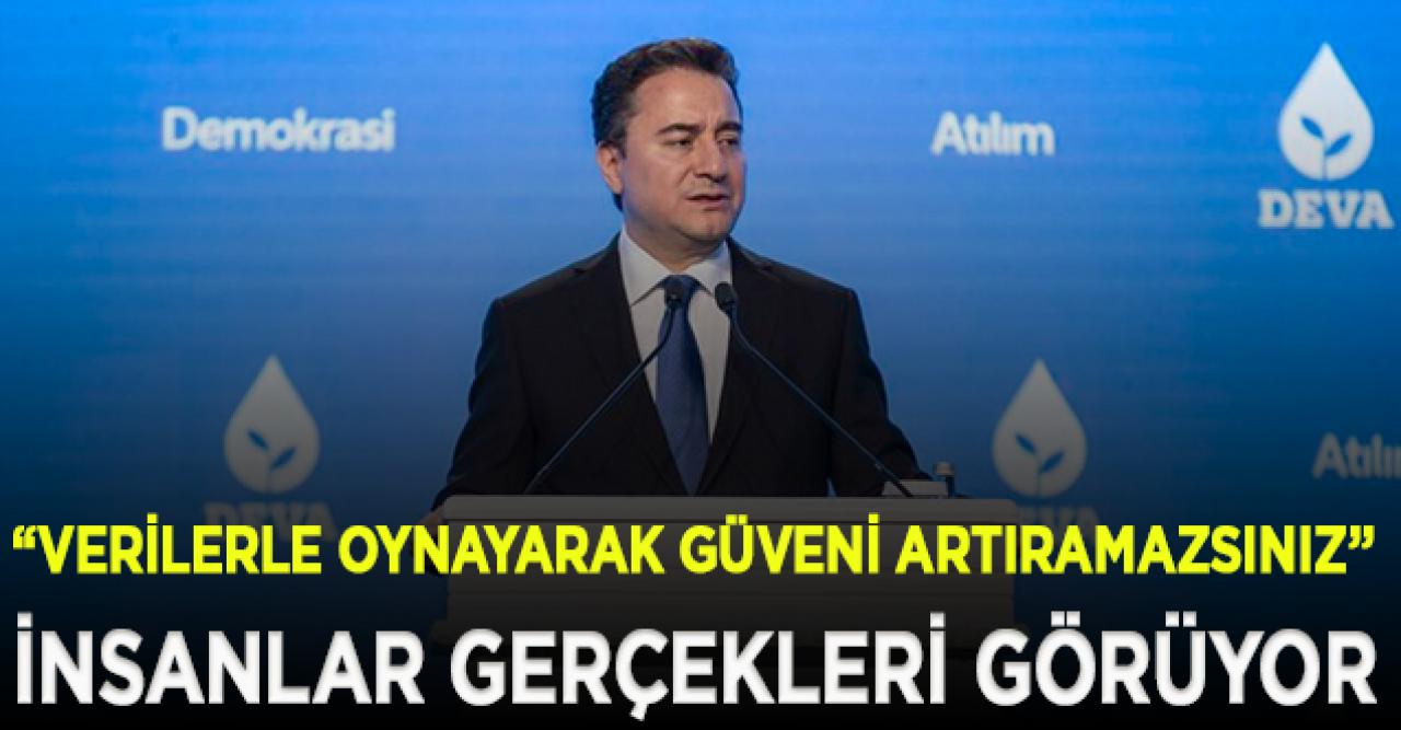 Ali Babacan: İktidardaki iki parti de gerçekleri duymak istemiyor