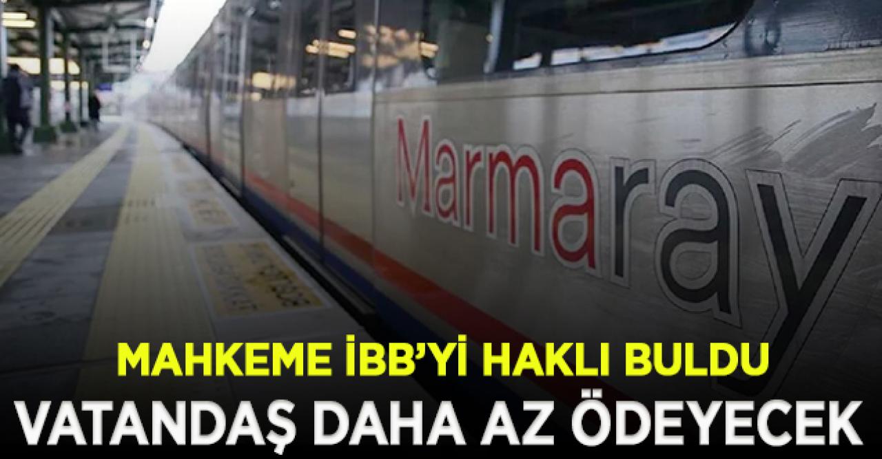 Mahkeme İBB'nin Marmaray kararını haklı buldu;  7,75 yerine 3,5 lira ödenecek