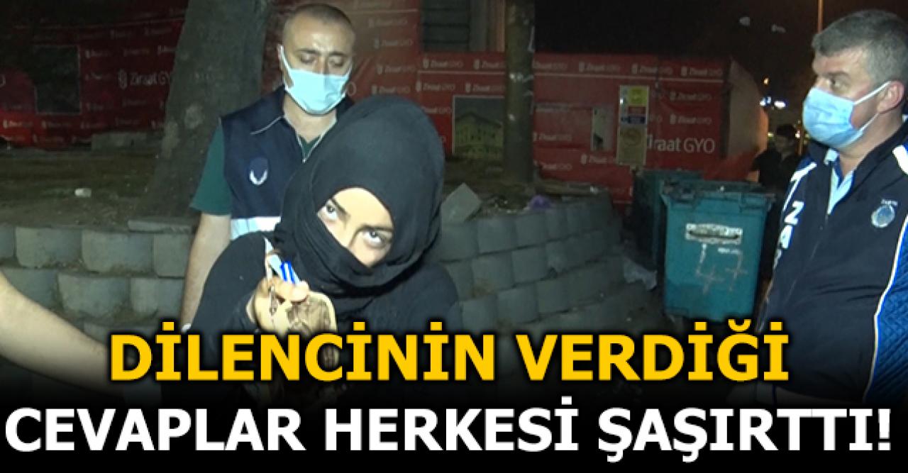 Dilencinin verdiği cevaplar şoke etti