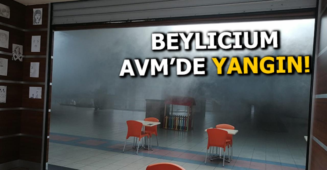 Beylikdüzü Beylicium AVM'de korkutan yangın!