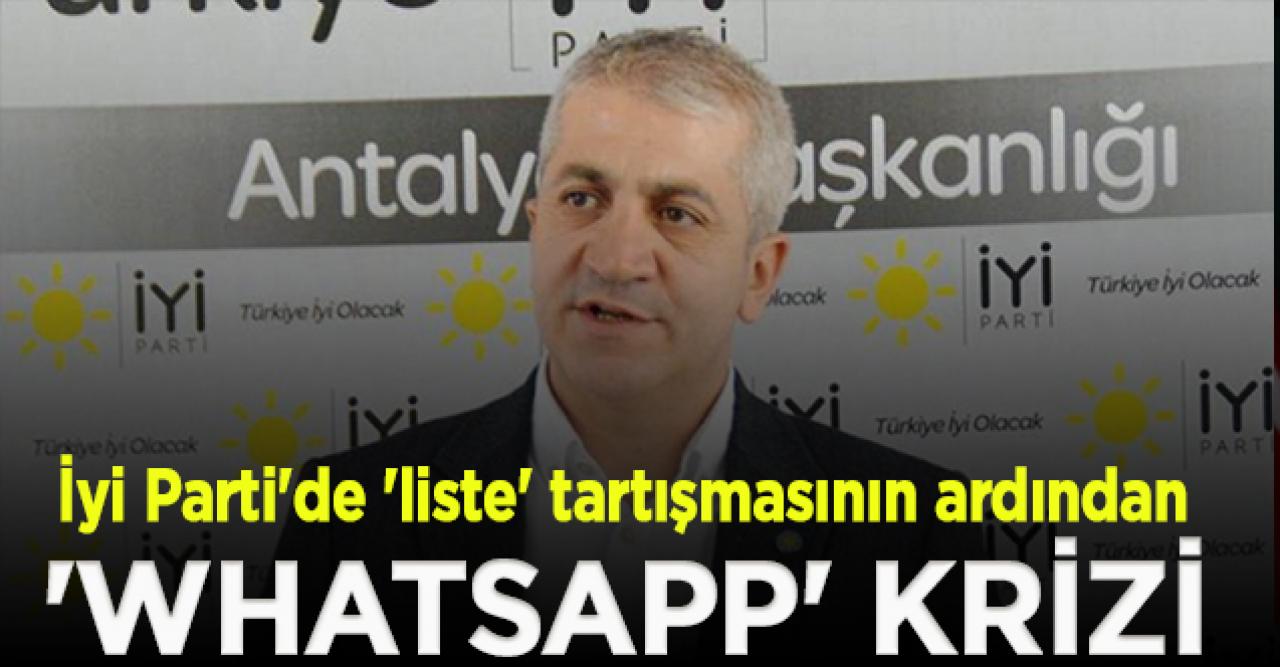 İyi Parti'de şimdi de 'WhatsApp' krizi