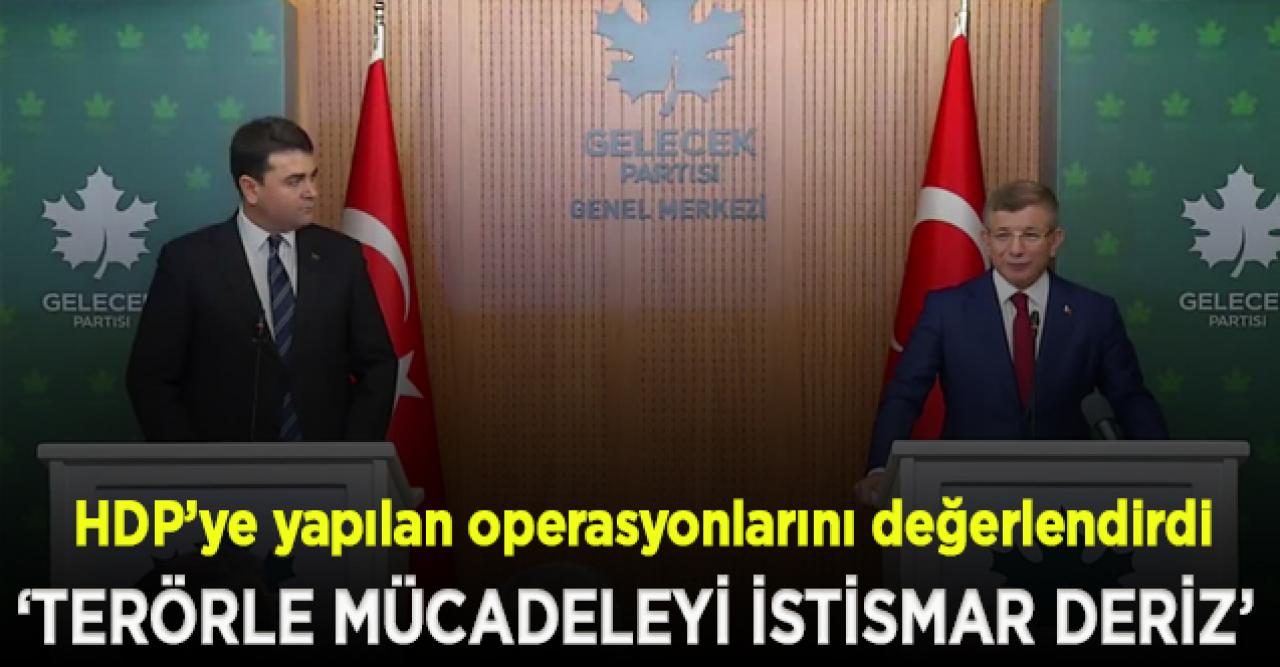 Davutoğlu: 6 yıl bekleyen dosyaları devreye sokma terörle mücadele değildir