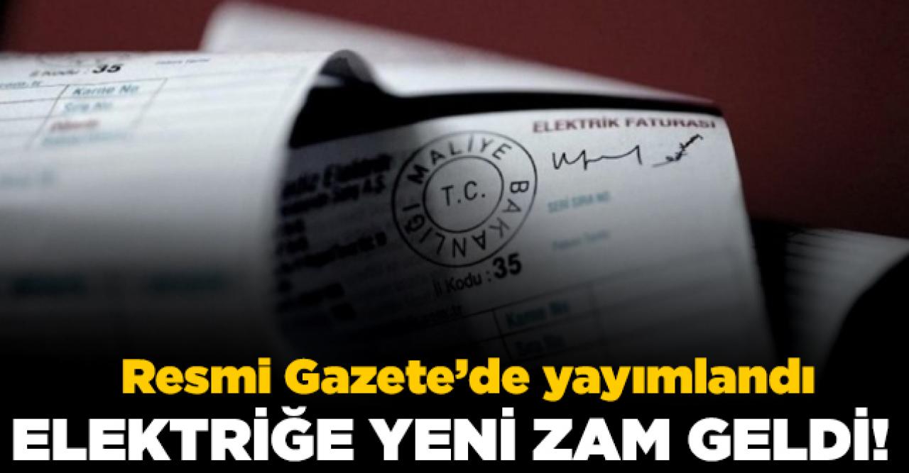 Elektriğe yüzde 5.75 zam geldi!