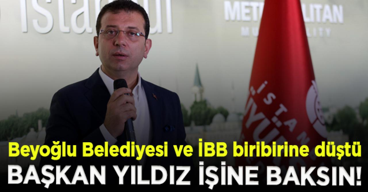 İmamoğlu: Başkan Yıldız işine baksın!