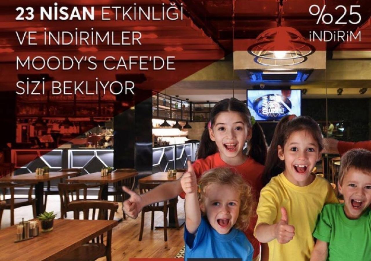 Moody’s Cafe’den 23 Nisan’a özel etkinlik