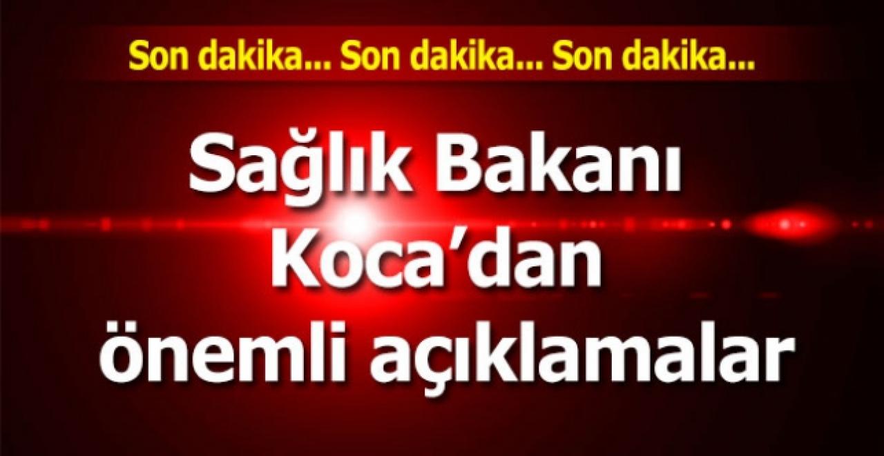 Sağlık Bakanı Koca'dan Adana'da önemli açıklamalar