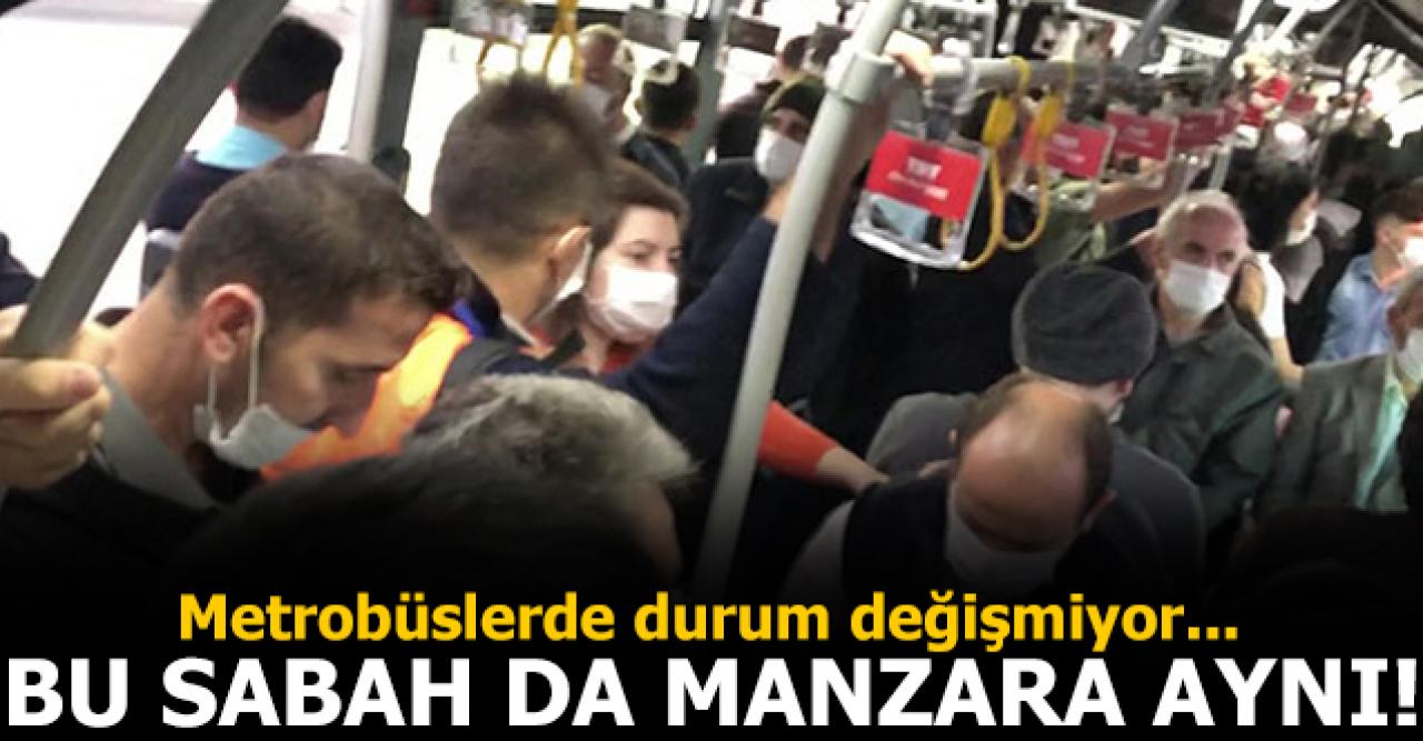 Metrobüslerde manzara aynı! Yine duraklar doldu, araçlar tıklım tıklım ve sosyal mesafe yok...