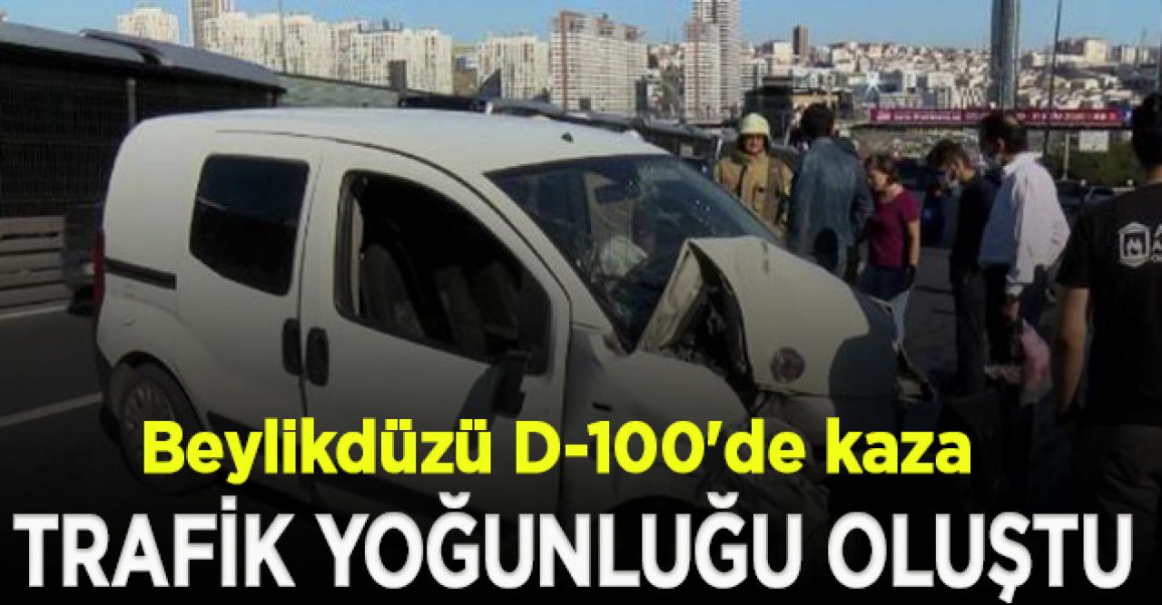 Beylikdüzü  D-100'de trafiği kilitleyen kaza