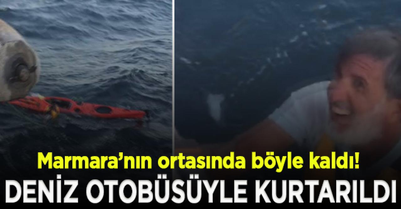 Marmara'nın ortasında kanosuna sarılmış yardım bekliyordu; Deniz otobüsüyle kurtarıldı