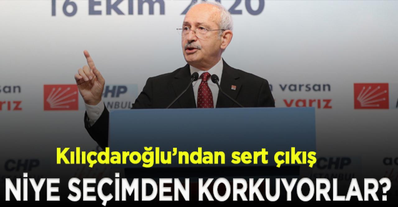 Kılıçdaroğlu: Gideceklerini biliyorlar, bu yüzden seçimden korkuyorlar