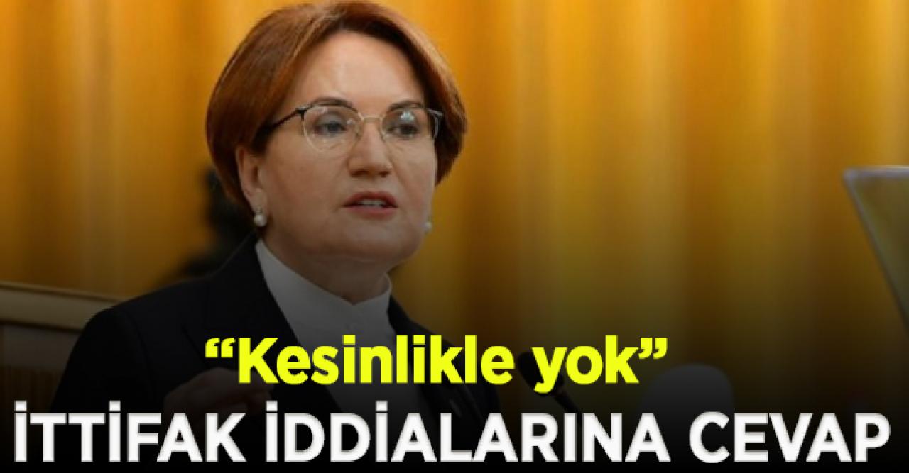 Akşener'den AK Parti ile ittifak iddialarına cevap: TKP’ye geçeriz AK Parti’ye geçmeyiz!