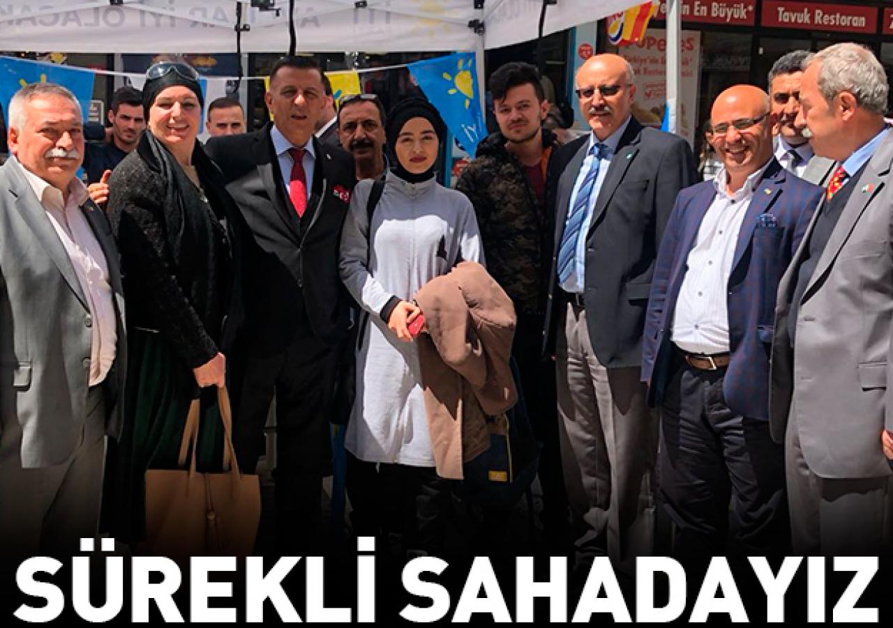 Sürekli sahadayız