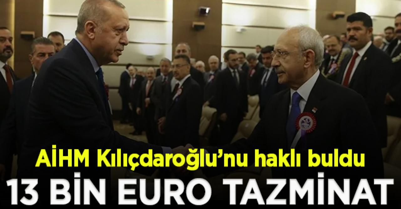 Türkiye Kılıçdaroğlu'na 13 bin euro tazminat ödeyecek