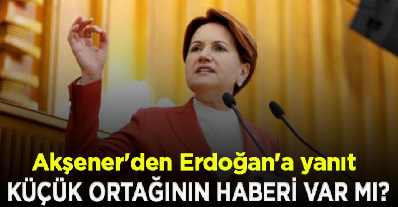 Akşener'den Erdoğan'ın sözlerine yanıt: 'Askıda Ekmek Kampanyası' başlatan küçük ortağının bundan haberi var mı?