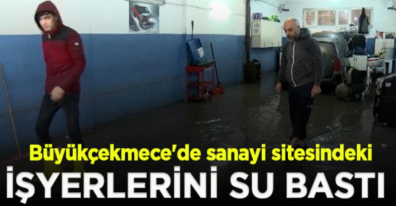 Büyükçekmece'de sanayi sitesindeki işyerlerini su bastı