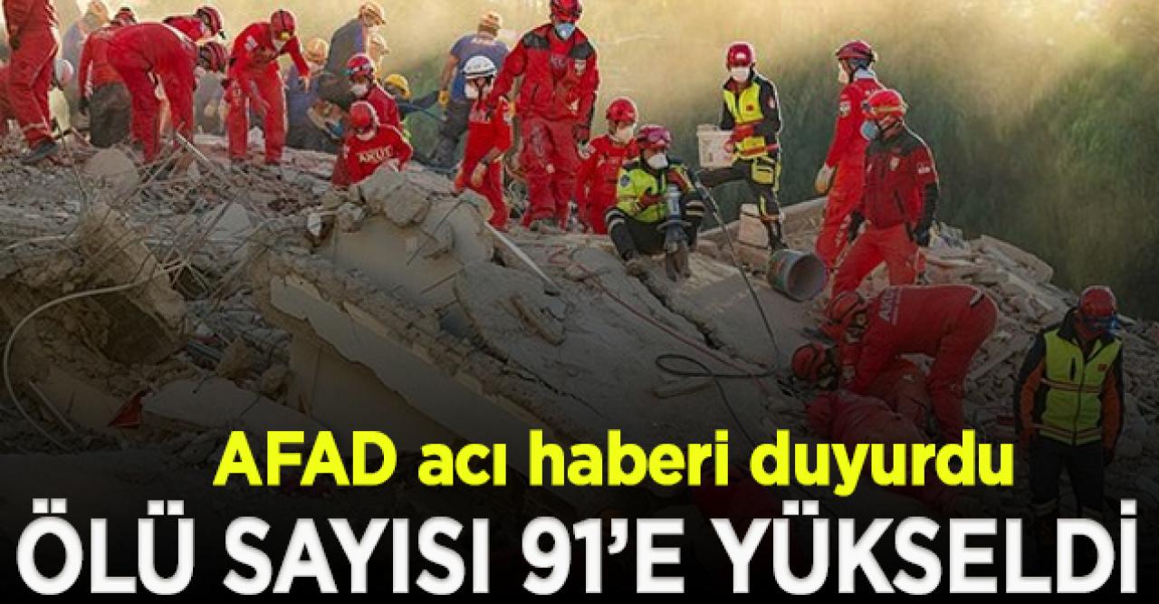 İzmir'deki depremde hayatını kaybedenlerin sayısı 91'e yükseldi