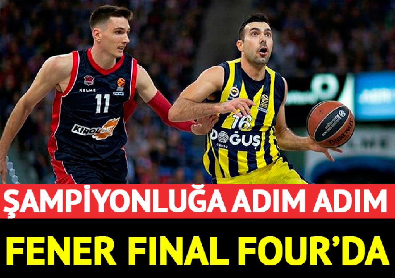 Fenerbahçe Doğuş bir kez daha tarih yazdı! Euroleague Final Four 2018 nerede oynanacak