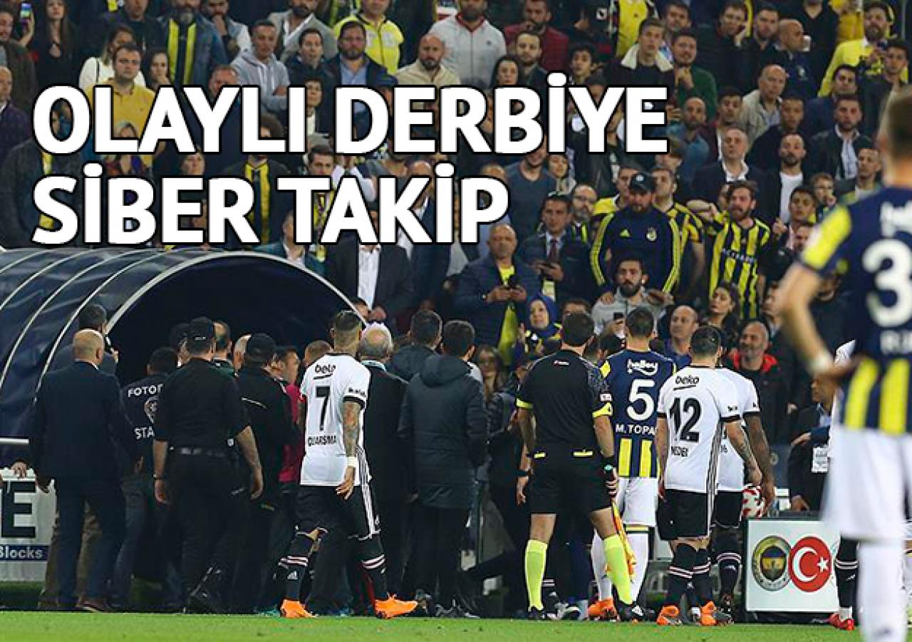 Olaylı derbiye siber takip