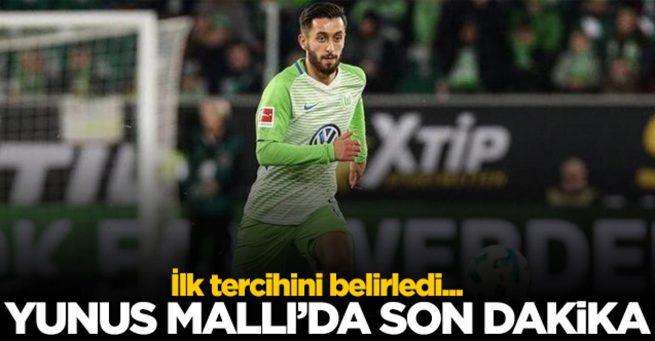 Yunus Mallı ilk tercihini belirledi