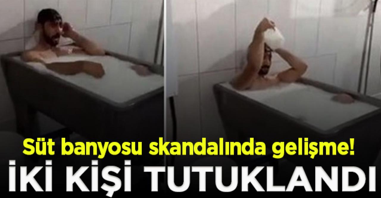 Süt banyosu olayında yeni gelişme; İki kişi tutuklandı