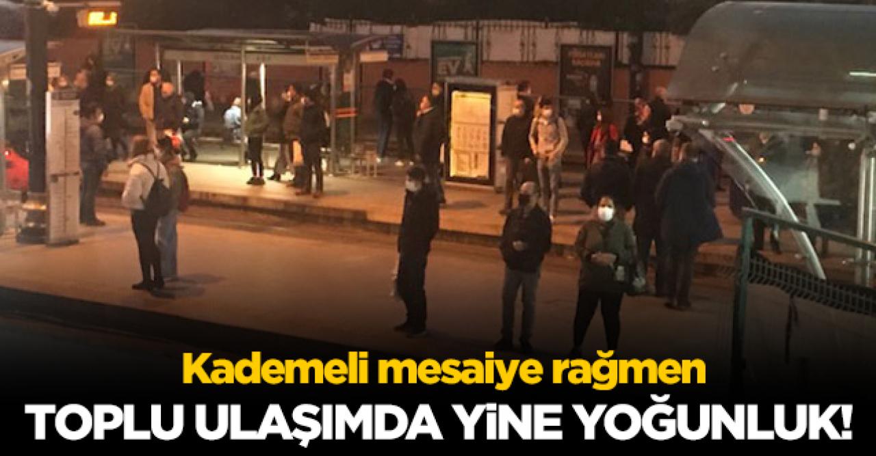 Kademeli mesainin ilk gününde toplu ulaşımda son durum