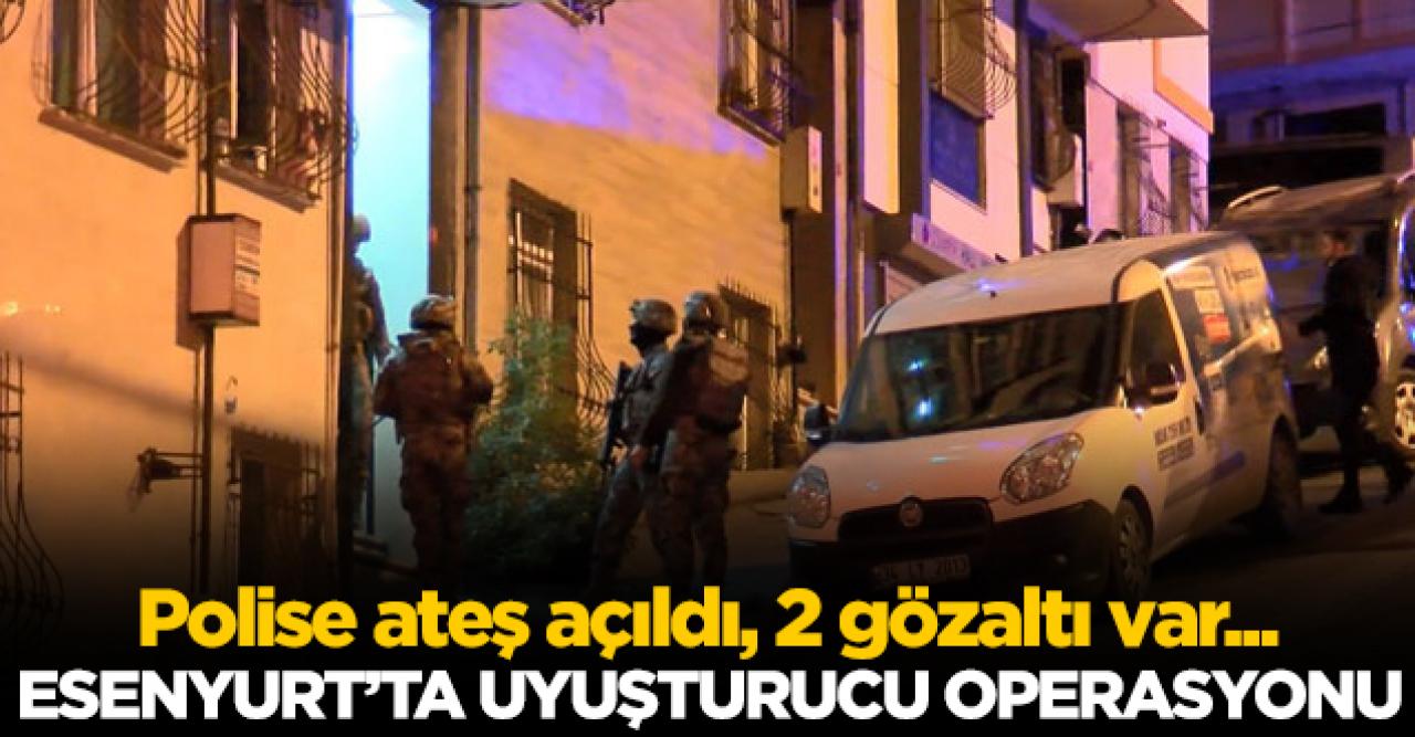 Esenyurt'ta uyuşturucu operasyonu! Polise ateş açıldı, 2 gözaltı var