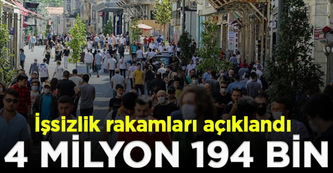 İşsizlik rakamları açıklandı; 4 milyon 194 bin