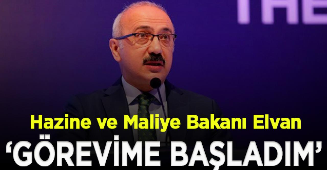 Hazine ve Maliye Bakanı Elvan: Görevime başladım, görevi tevdi eden Cumhurbaşkanı'mıza şükranlarımı sunuyorum