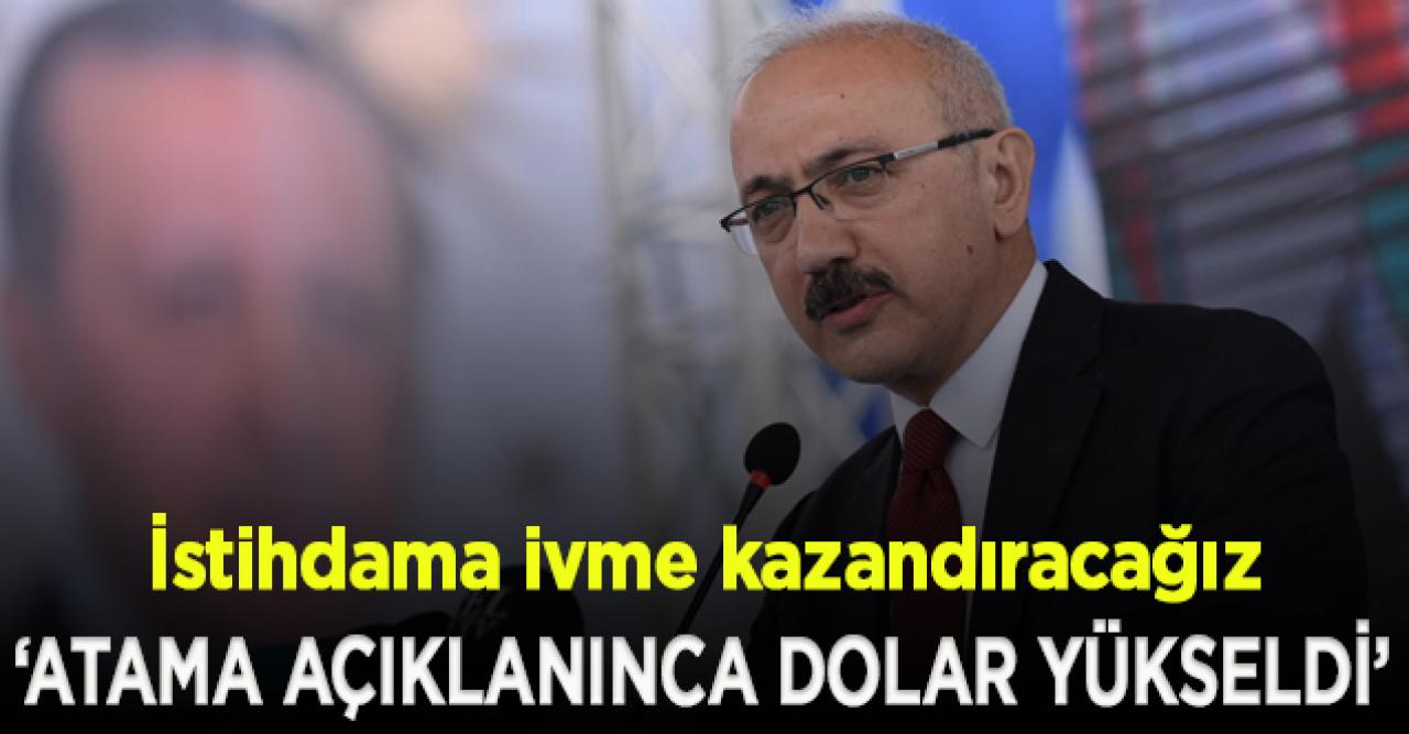 Lütfi Elvan: İstihdama ivme kazandıracağız