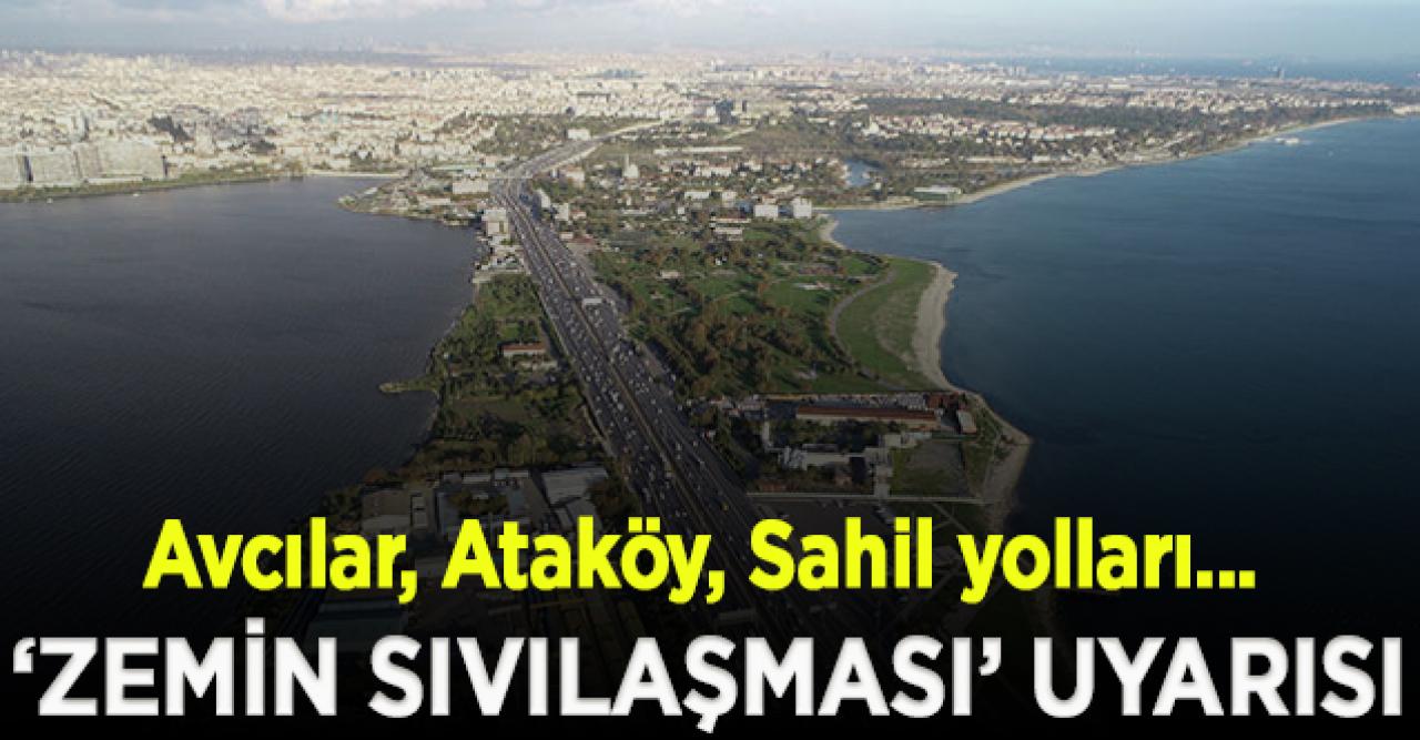 İstanbul için "zemin sıvılaşması" uyarısı