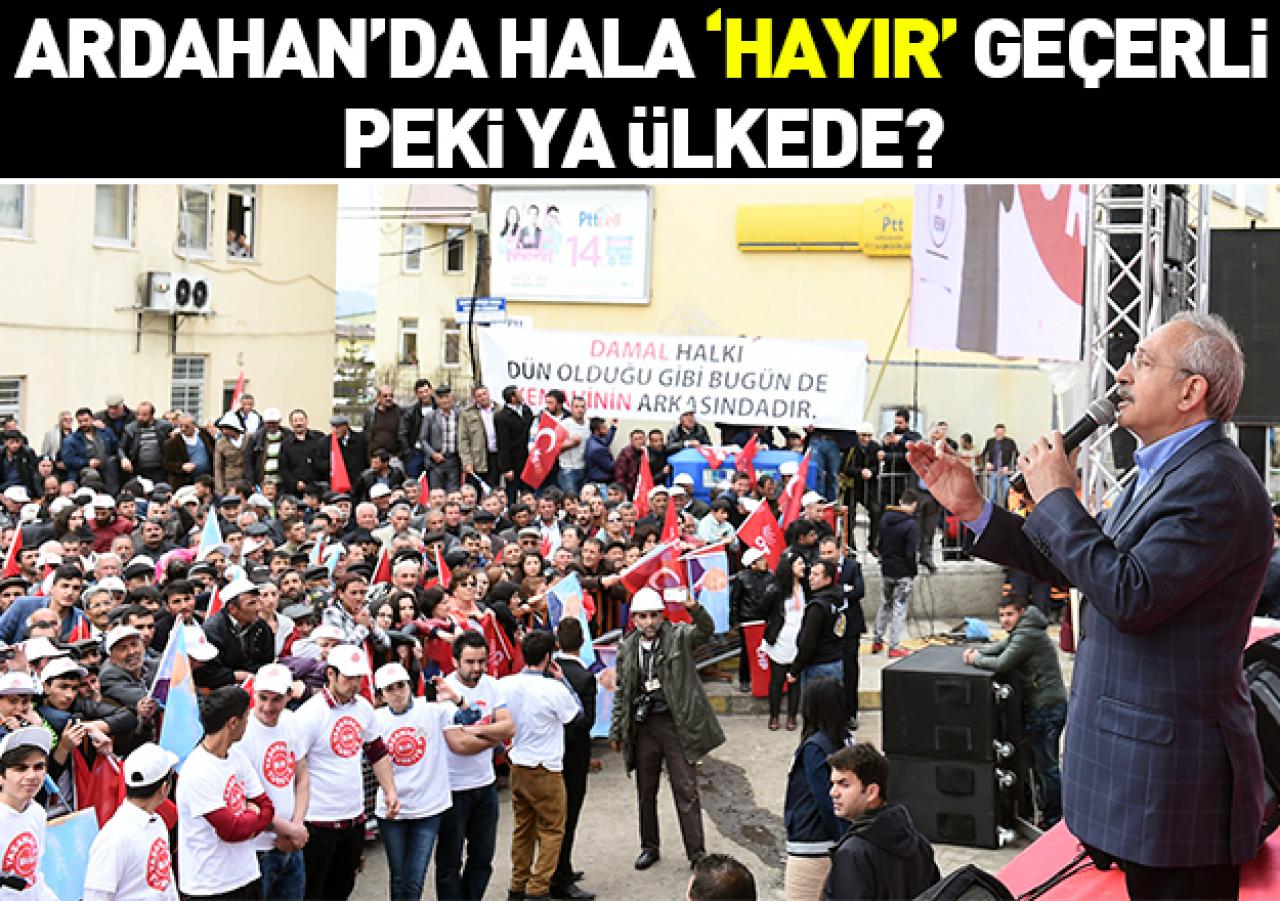 Ardahan’da ‘hayır’ hala geçerli ya ülkede?