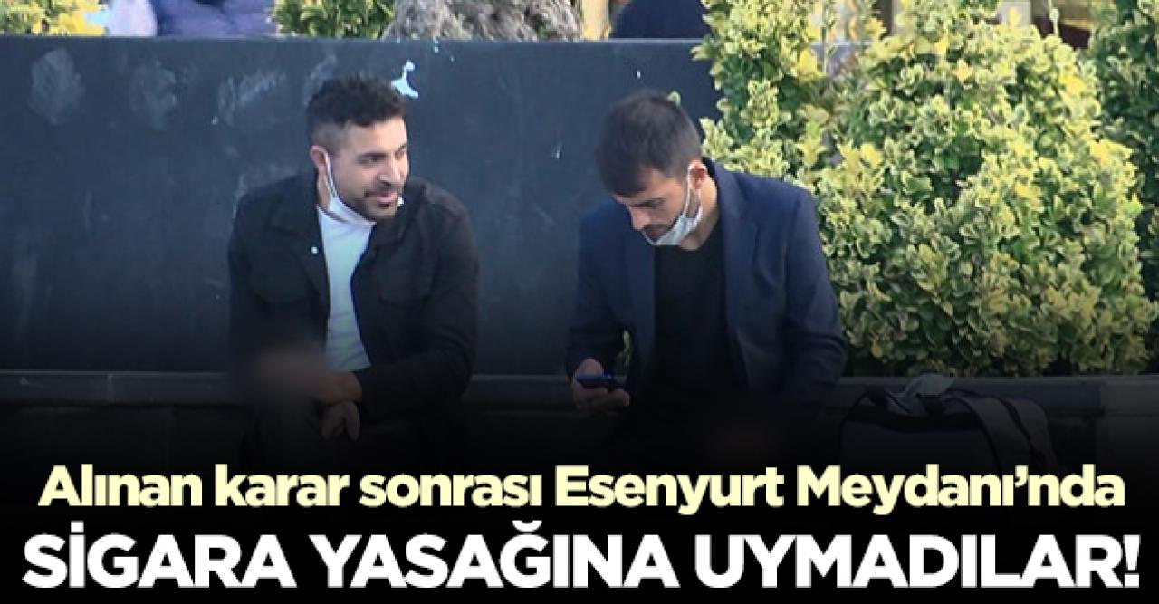 Esenyurt Meydanı'nda sigara yasağına uyulmadı