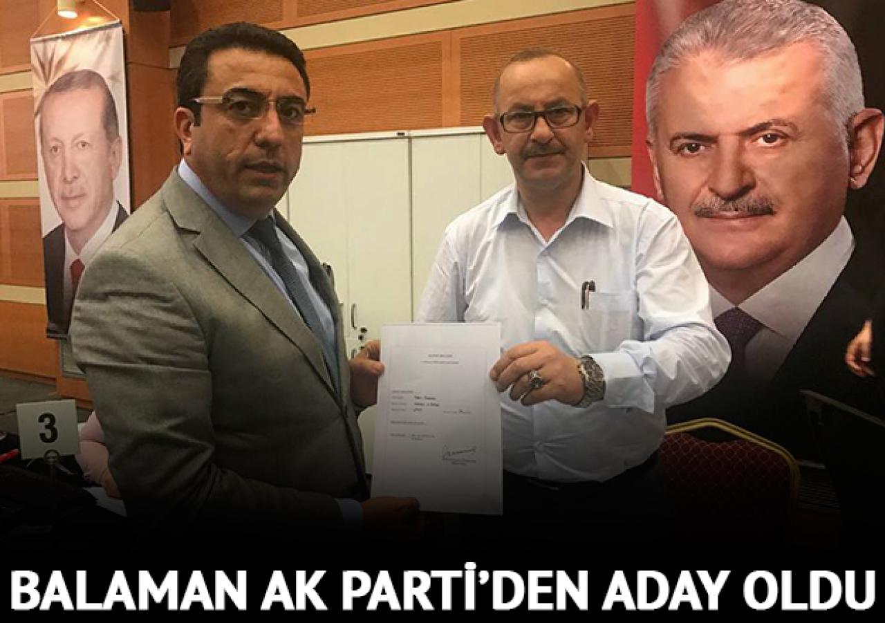 Sabri Balaman aday oldu