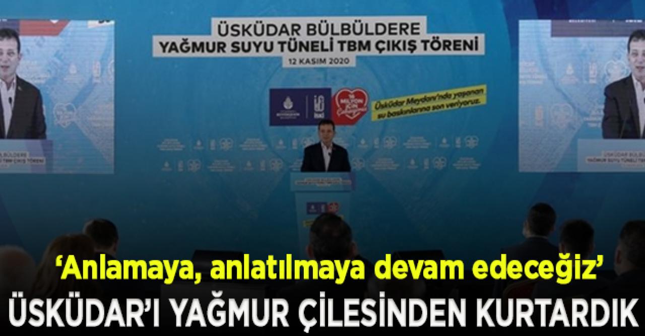 İmamoğlu: Üsküdar'ı yağmur çilesinden kurtardık