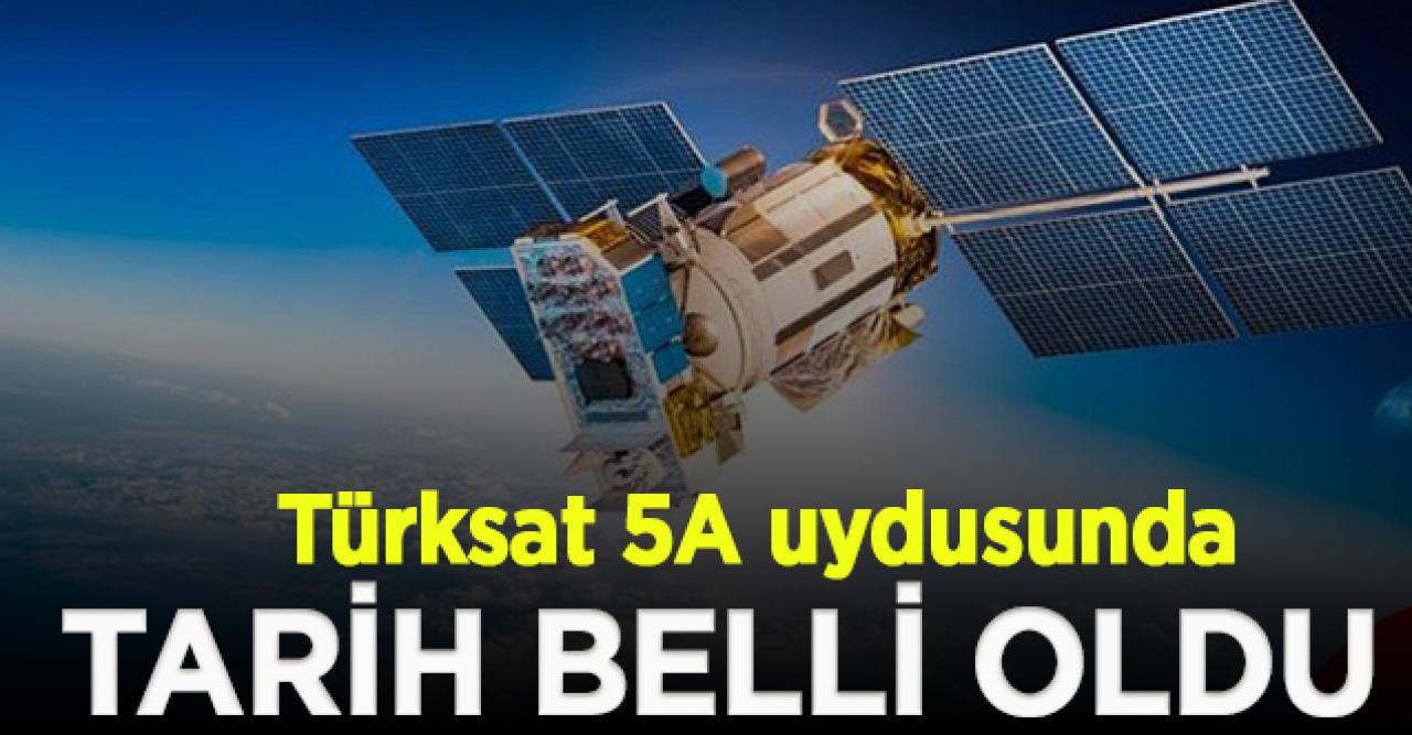 Türksat 5A uydusunun uzaya fırlatılma tarihi belli oldu