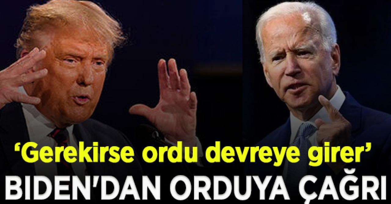 Biden'dan orduya çağrı; Gerekirse ordu devreye girer