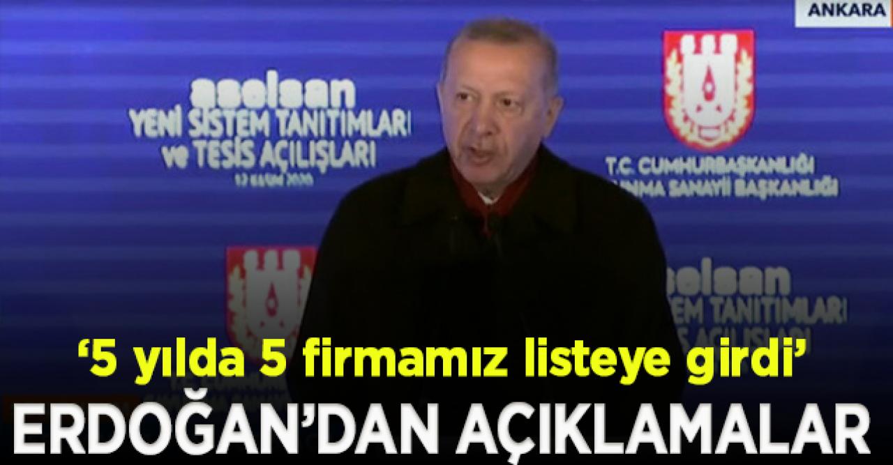 Erdoğan: Dünyanın ilk 100 savunma şirketi listesinde 7 firmayla temsil ediliyoruz