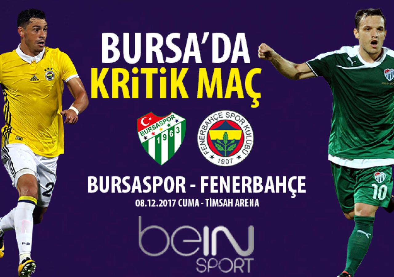 Fenerbahçe kritik Bursa deplasmanında! Maç hangi kanalda ve saat kaçta - Muhtemel 11'ler