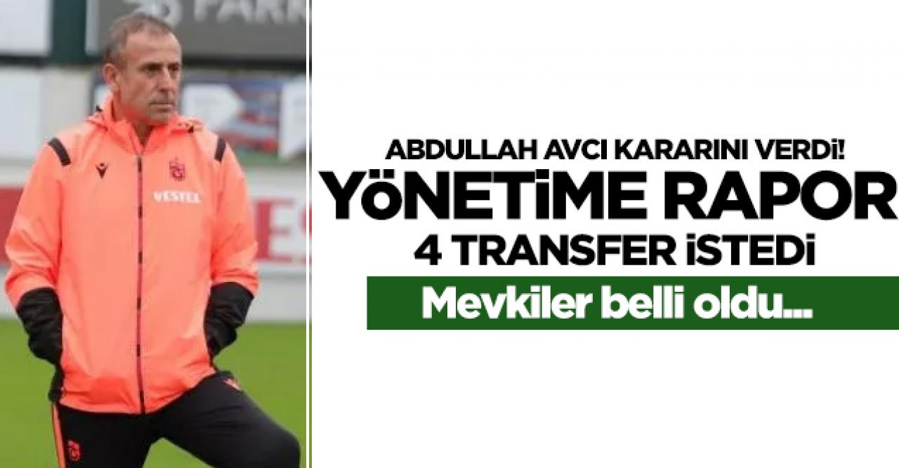 Trabzonspor'da Abdullah Avcı kararını verdi! 4 transfer istiyor