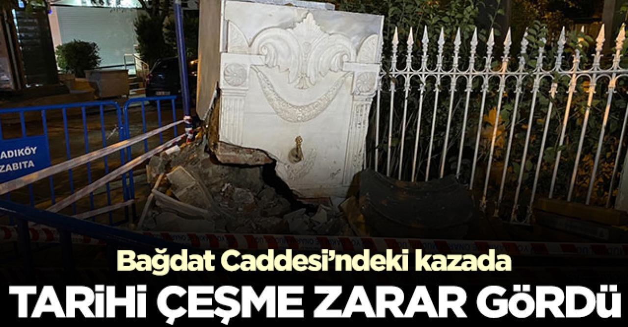 Bağdat Caddesi'ndeki kazada tarihi çeşme zarar gördü