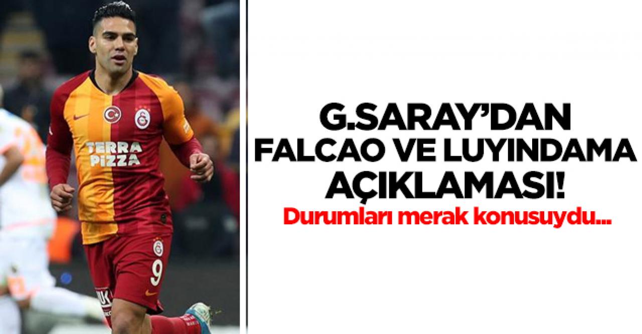 Galatasaray'dan Falcao ve Luyindama açıklaması