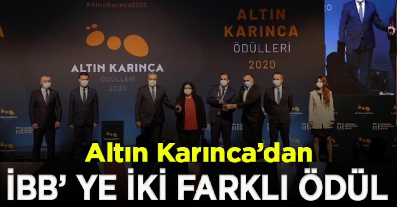 Altın Karınca'dan İBB'ye iki farklı ödül