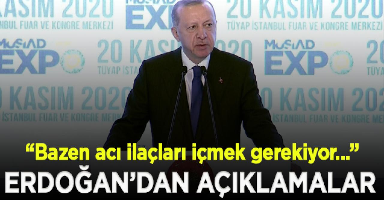 Erdoğan: "Bazen acı ilaçları içmek gerekiyor, Merkez Bankası'nın faiz artırımı kararını bu çerçevede değerlendiriyoruz”