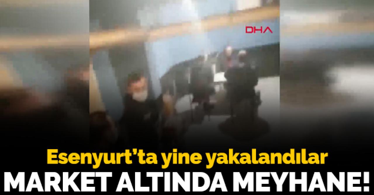 Esenyurt'ta market altındaki meyhaneye baskın!