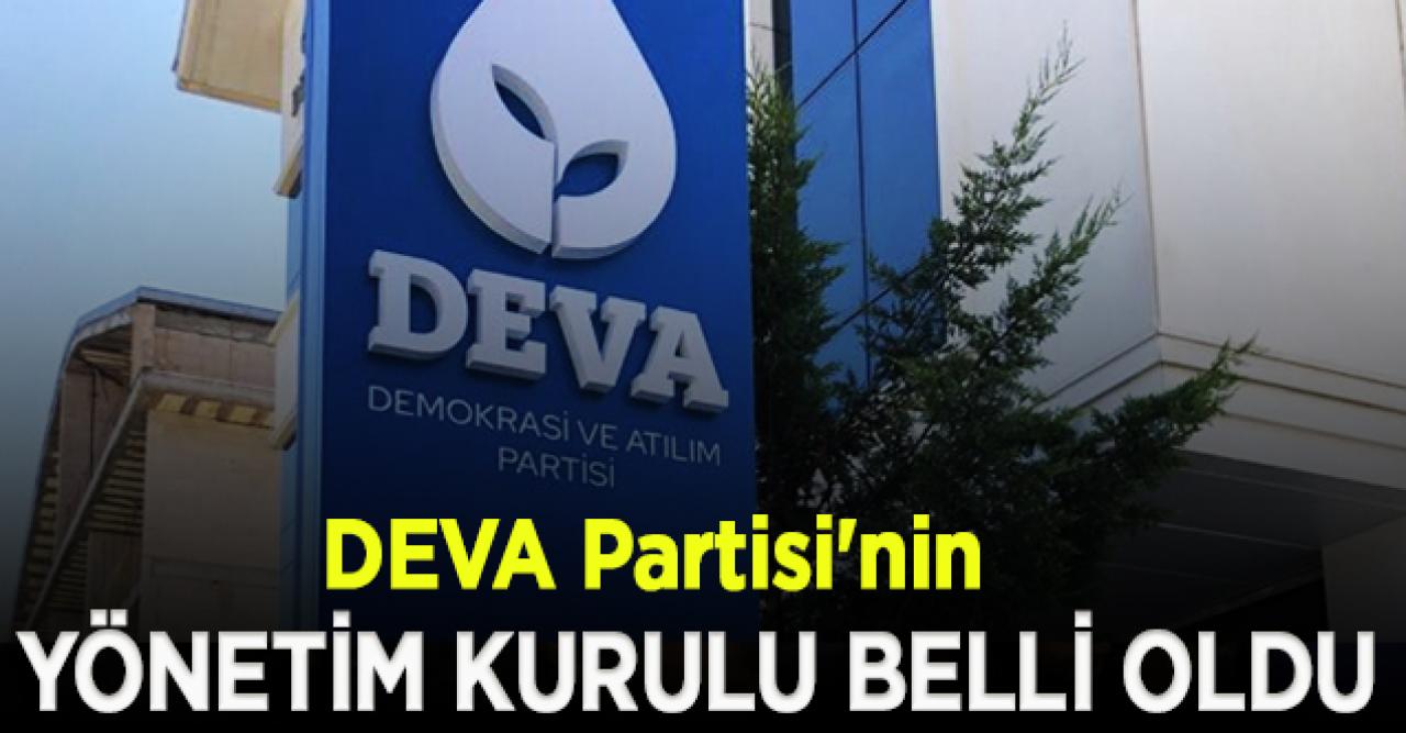 DEVA Partisi'nin İstanbul İl Yönetim Kurulu belli oldu