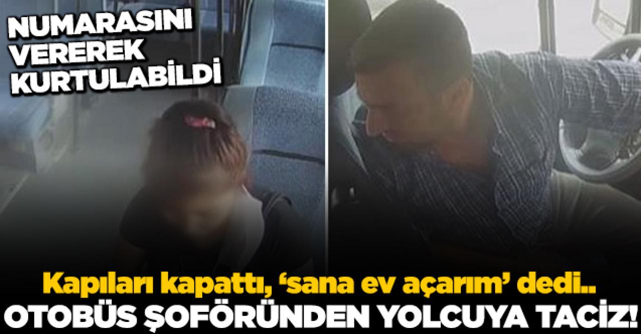 Minibüs şoföründen yolcuya taciz! Kapıları kapattı, 'Sana ev açarım' dedi