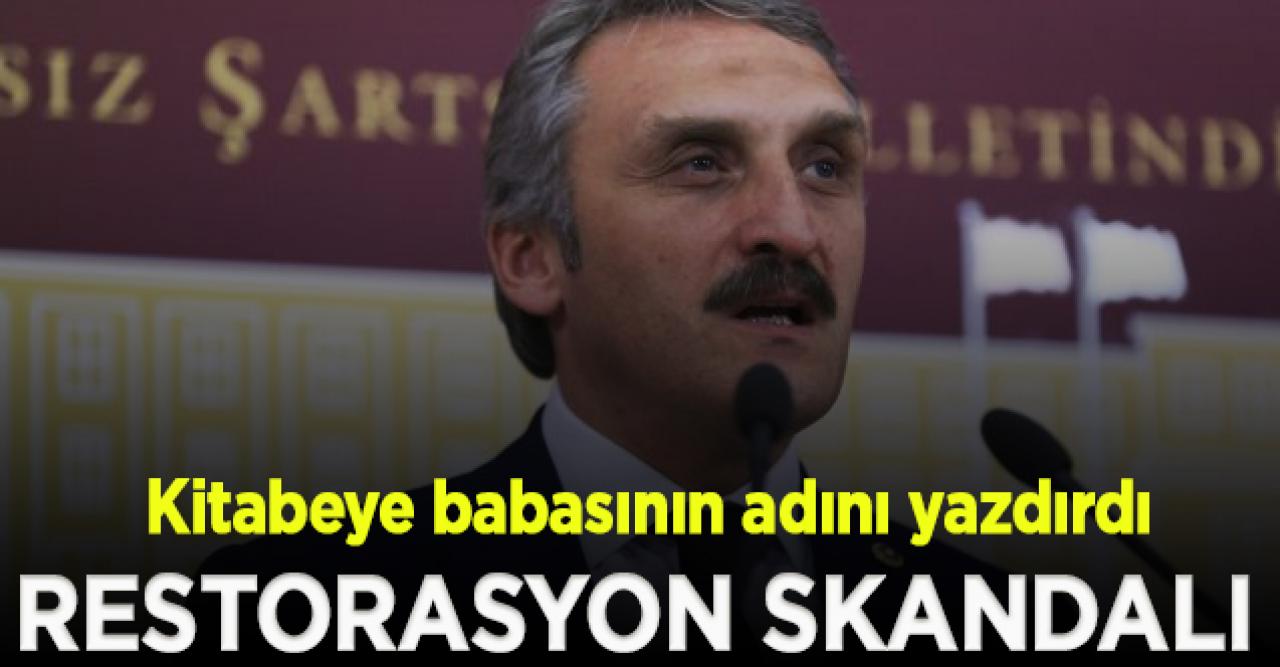 AK Partili Ahmet Hamdi Çamlı kitabeye babasının adını yazdırdı